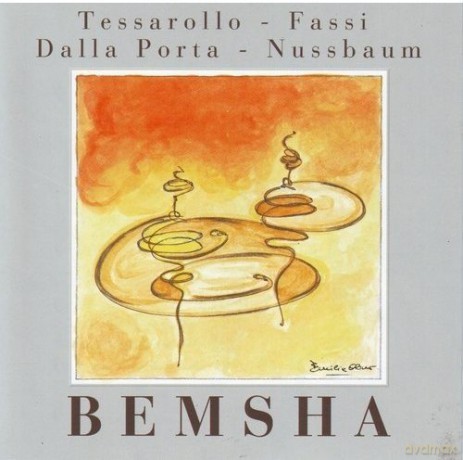 Tessarollo: Bemsha [CD]