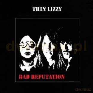 Thin Lizzy: Bad Reputation [CD]