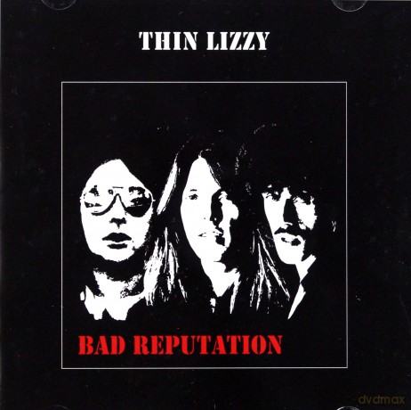 Thin Lizzy: Bad Reputation [CD]