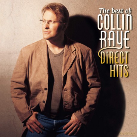 Collin Raye: Best of Collin Raye Direct Hits [CD]