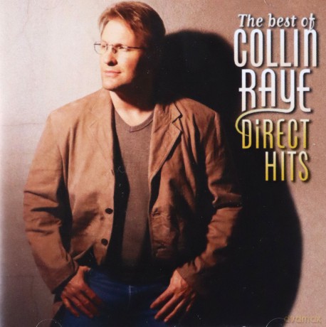 Collin Raye: Best of Collin Raye Direct Hits [CD]