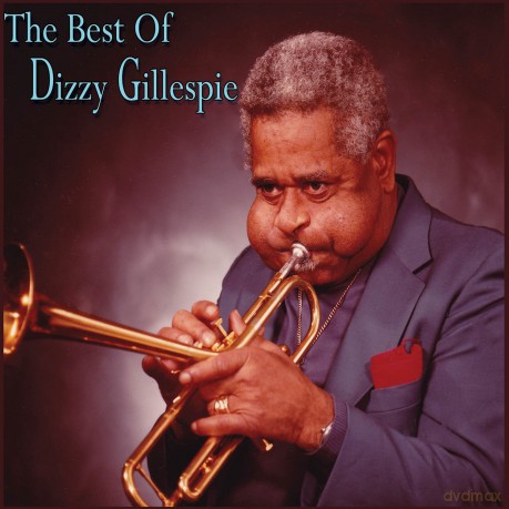 Dizzy Gillespie: Best Of Dizzy Gillespie [CD]