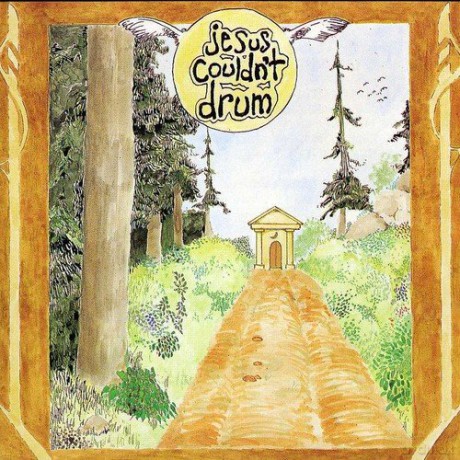 Jesus Couldn't Drum: Best of Jesus Couldn't Drum [CD]