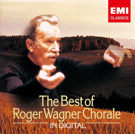 Roger Wagner Chorale: Best of Roger Wagner Chorale [CD]
