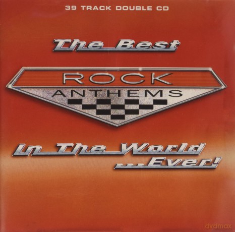 Best Rock Anthems...Ever [2CD]