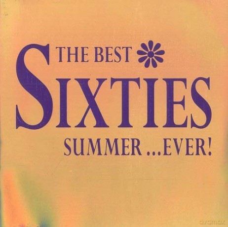 Best Sixties Summer...Ever! [CD]