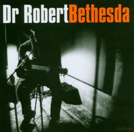Dr Robert: Bethesda [CD]