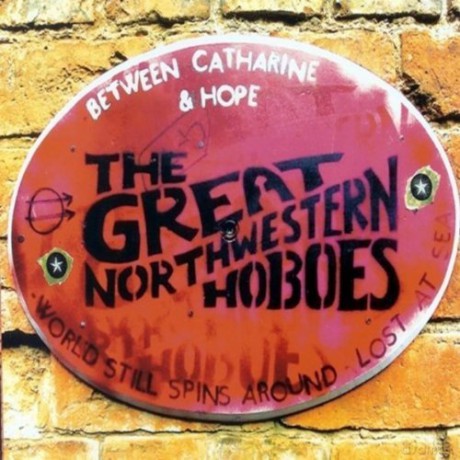 Great Northwestern Hoboes: Between Catharine And Hope [CD]