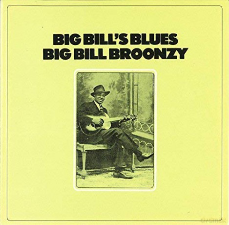 Big Bill Broonzy: Big Bills Blues [CD]