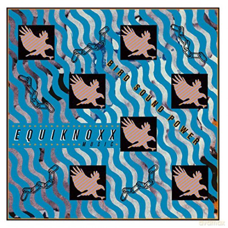 Equiknoxx: Bird Sound Power [CD]