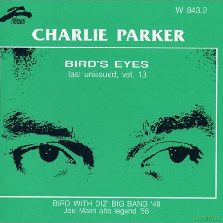 Charlie Parker: Bird's Eyes Vol.13 [CD]