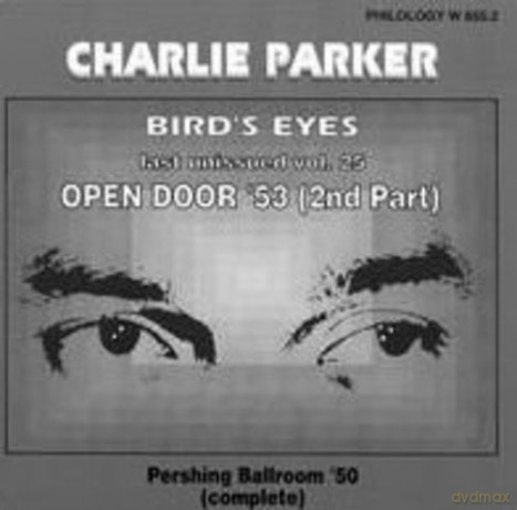 Charlie Parker: Bird's Eyes Vol.25 Open D [CD]