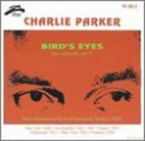 Charlie Parker: Bird's Eyes Vol.8 [CD]