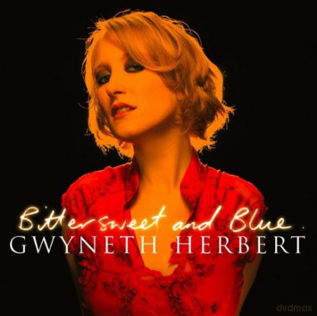 Gwyneth Herbert: Bittersweet And Blue [CD]