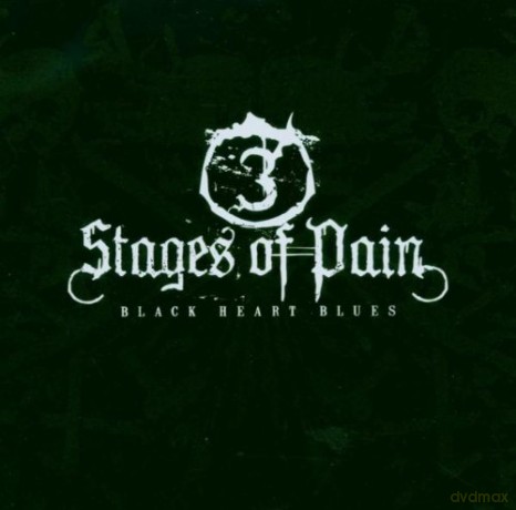 3 Stages of Pain: Black Heart Blues [CD]