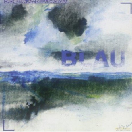 Orchestra Jazz Della Sardegn: Blau [CD]