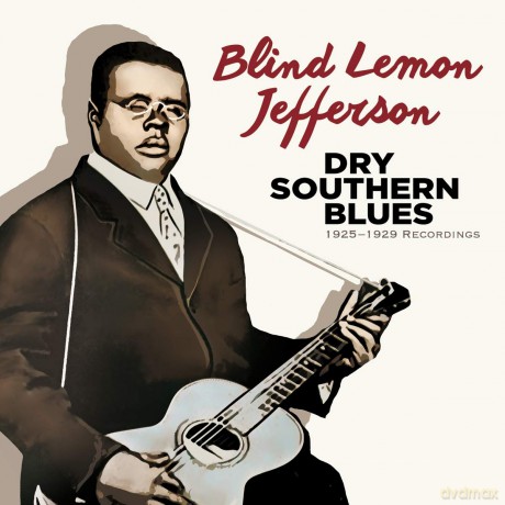 Blind Lemon Jefferson: Blind Lemon Jefferson - Dry Southern Blues:.. [2CD]