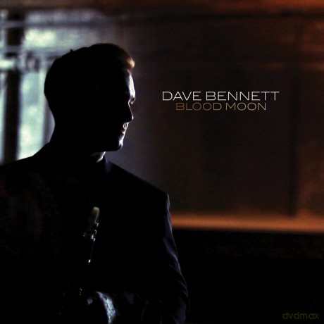 Dave Bennett: Blood Moon [CD]