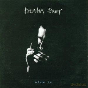 Brendan Power: Blow In [CD]