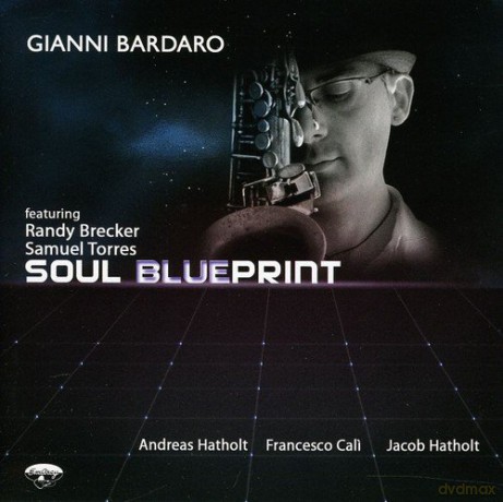 Gianni Bardaro: Blueprint Feat. Randy Brecker [CD]