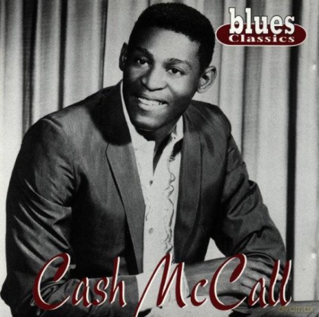 Cash Mccall: Blues Classics [CD]