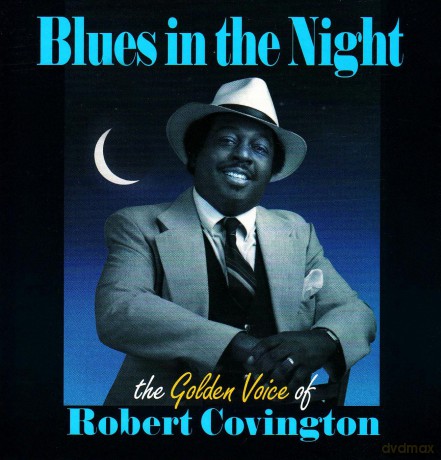 Robert Covington: Blues In The Night [CD]