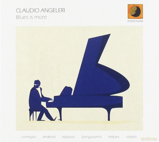 Claudio Angeleri: Blues Is More [CD]