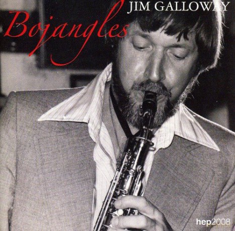 Jim Galloway: Bojangles [CD]