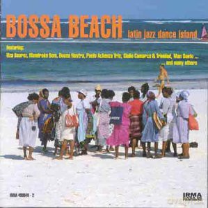 Bossa Beach Latin Dance [CD]