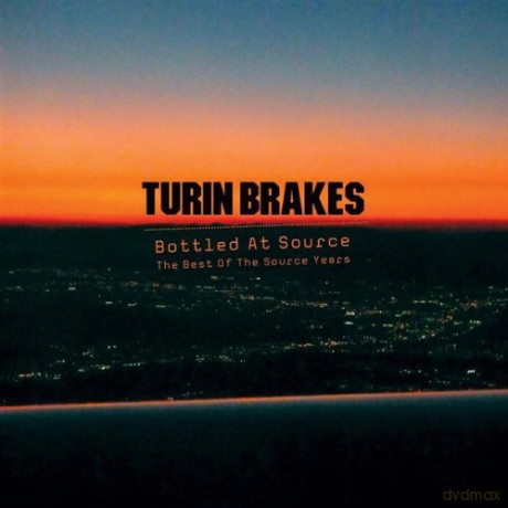 Turin Brakes: Bottled at Source: Best of the Source Years [CD]