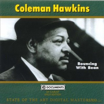 Coleman Hawkins: Bouncing Wiht Bean [CD]