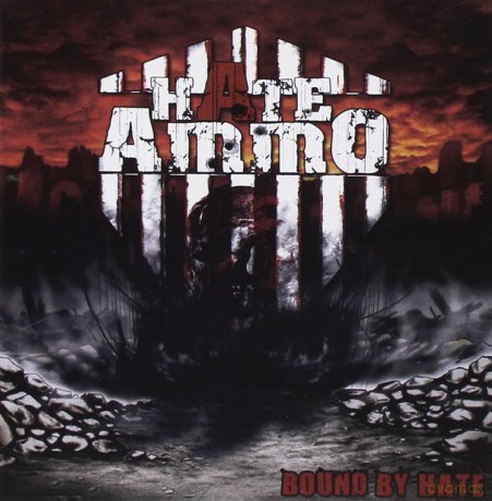 Hate Ammo: Bound by Hate [CD]