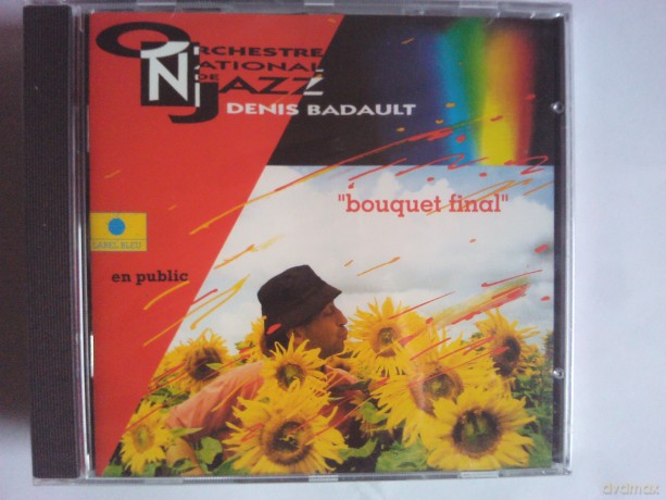 Denis Badault: Bouquet Final [CD]