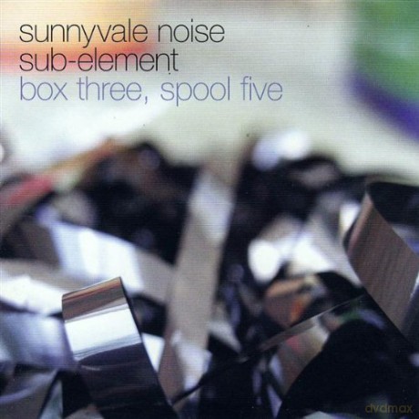 Sunnydale Noise Sub Element: Box Three Spool Five [CD]