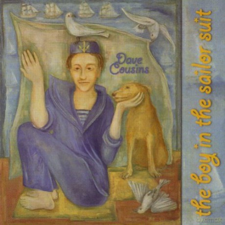 Dave Cousins: Boy in the Sailor Suit [CD]