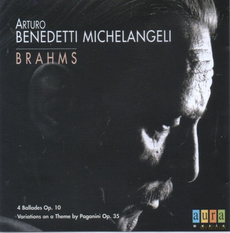 Arturo Benedetti Michelangeli: Brahms: Four Ballades/Variations On A Theme By Paganini [CD]