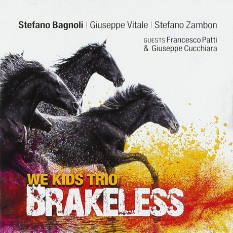 Stefano Bagnoli We K: Brakeless [CD]