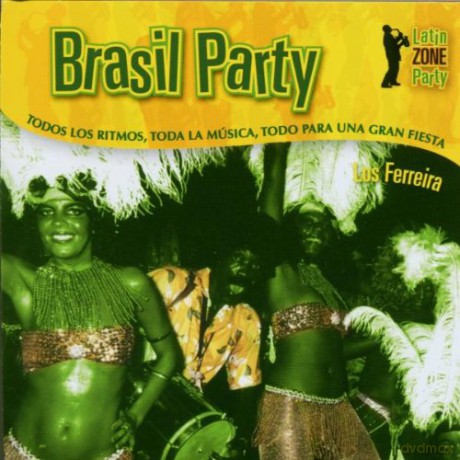 Los Ferreira: Brasil Party [CD]