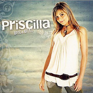 Priscilla: Bric a Brac [CD]