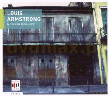 Louis Armstrong: Now You Has Jazz [CD]
