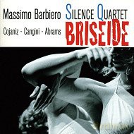 Massimo Barbiero Silence Quartet: Briseide [CD]