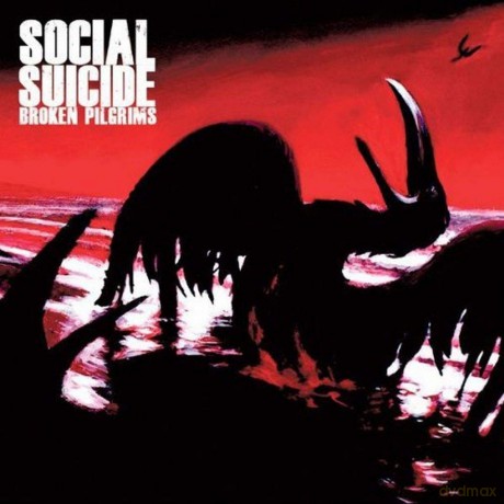 Social Suicide: Broken Pilgrims [CD]