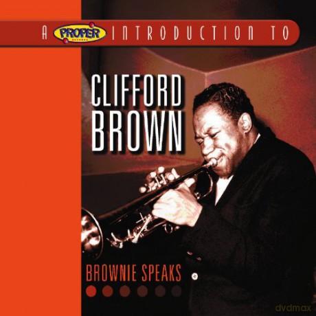 Clifford Brown: Brownie Speaks [CD]
