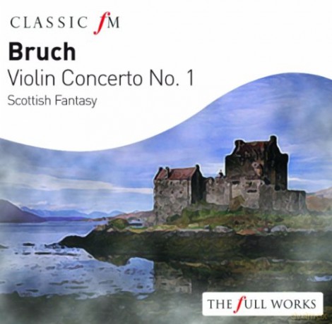 Max Bruch: Bruch: Violin Concerto No. 1 [CD]