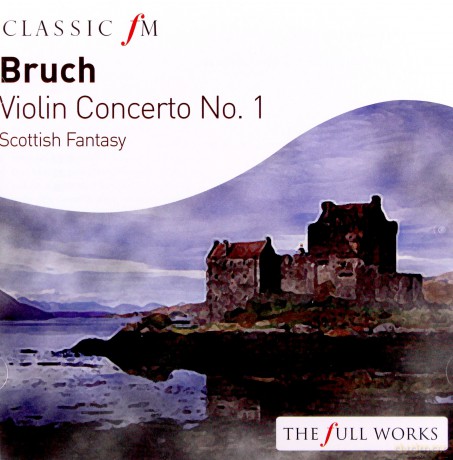 Max Bruch: Bruch: Violin Concerto No. 1 [CD]