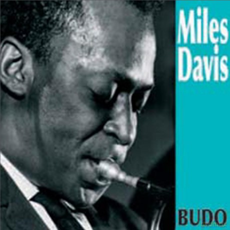Miles Davis: Budo [CD]