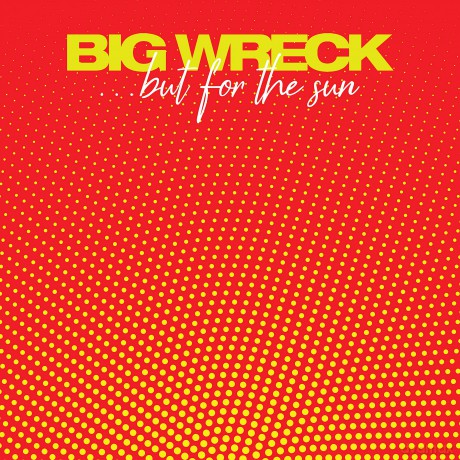 Big Wreck: But For The Sun [CD]