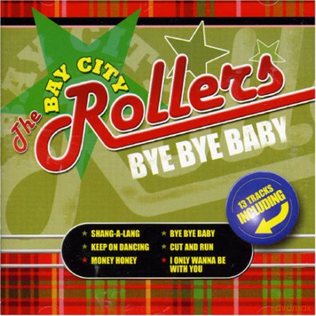 The Bay City Rollers: Bye Bye Baby [CD]