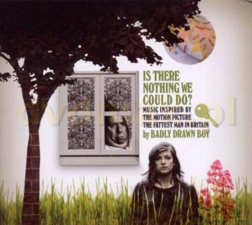 Badly Drawn Boy: Is There Nothing We Can Do? [CD]