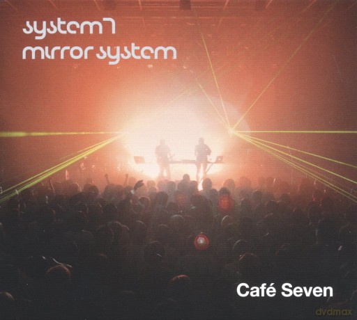 System 7 & Mirror System: Cafe Seven [CD]